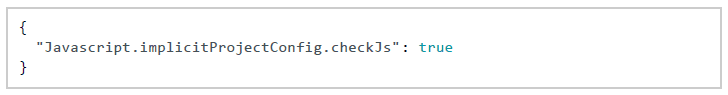 비주얼 스튜디오 코드(VSCode)로 자바스크립트 페어링 { "Javascript.implicitProjectConfig.checkJs":true }