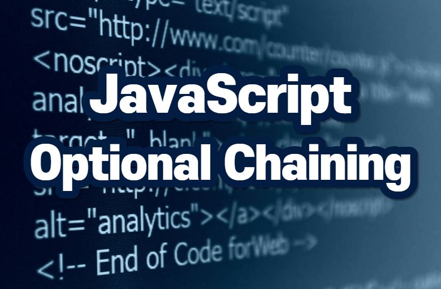JavaScript Optional Chaining 소개와 사용 방법