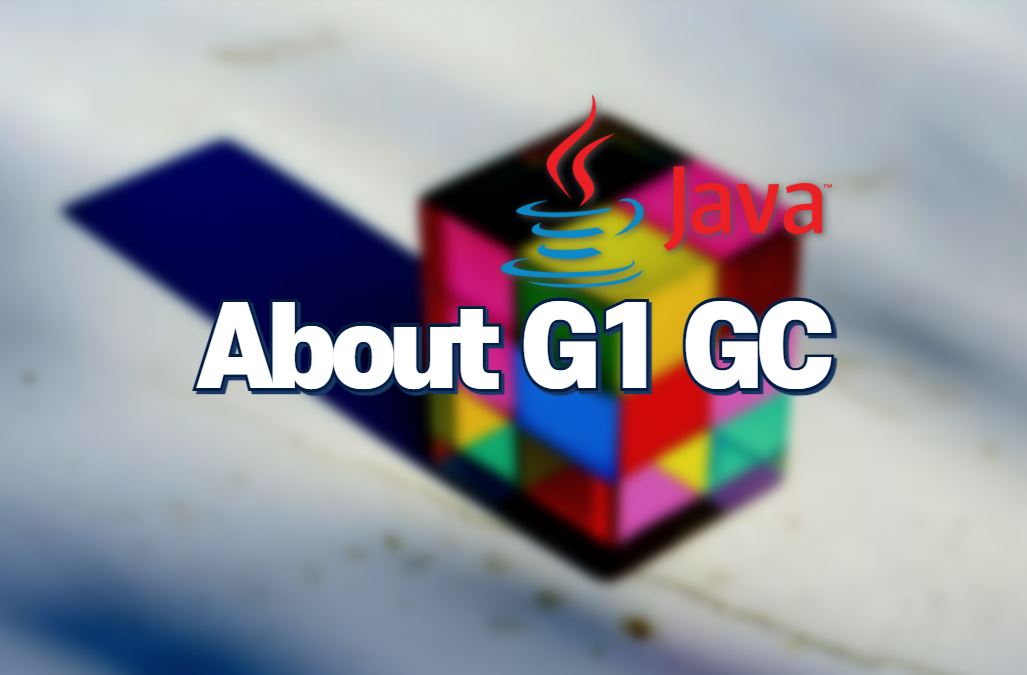 About G1 GC